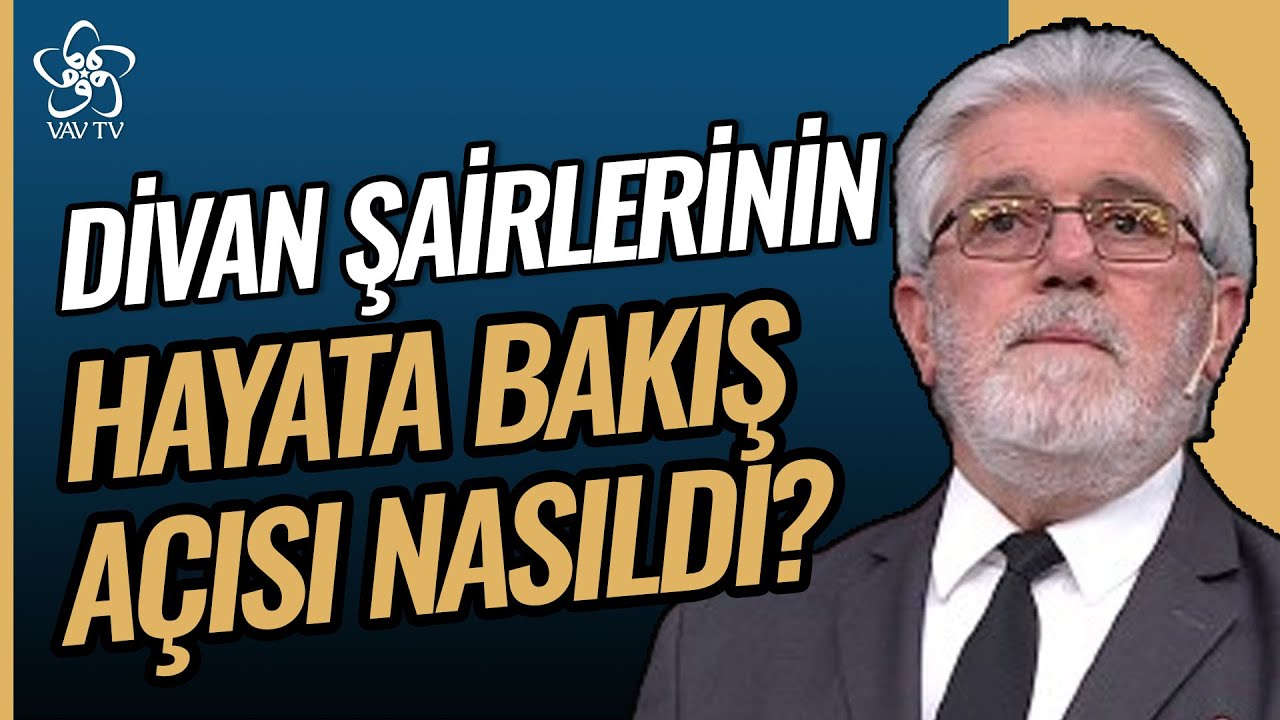 Divan Şairlerinin Hayata Bakış A&ccedil;ısı Nasıldı? | Gen&ccedil;lerle Baş Başa Vav TV