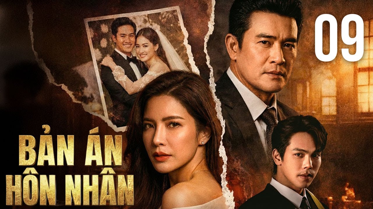 Phim Thái Lan 2026 | Bản Án Hôn Nhân - Tập 9 | Phim Tâm Lý Tình Cảm Thái Lan Hay Nhất 2026