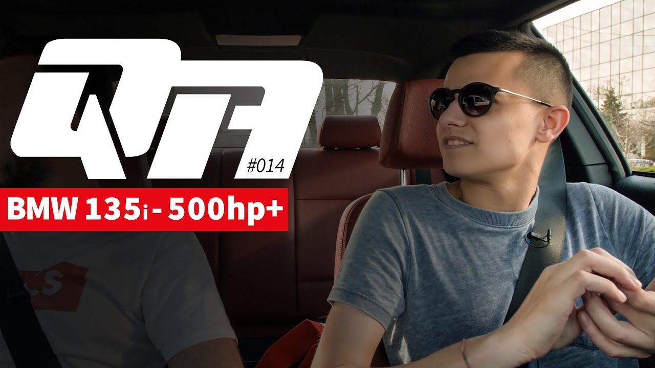 Q&A 014 - BMW 135i 500hp+
