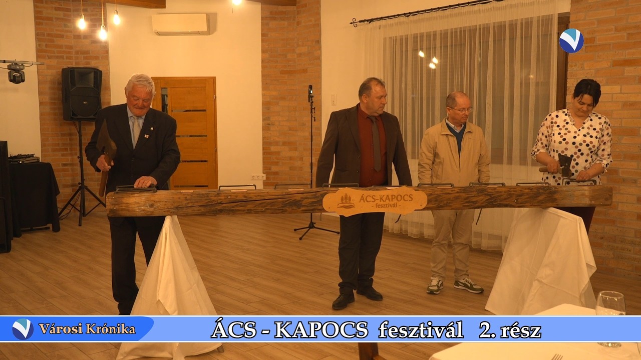 ÁCS - KAPOCS fesztivál  2. rész