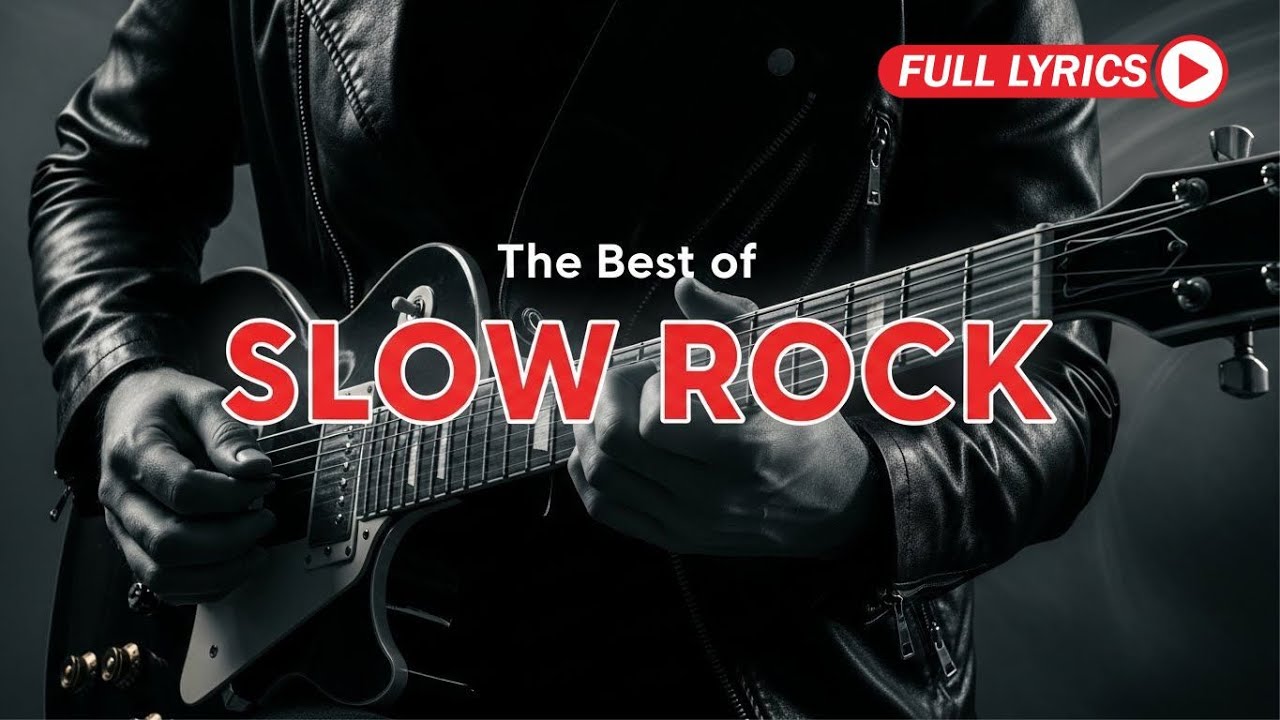 Best Slow Rock Ballads Ever 🎸 | Romantic Rock Songs for Relax & Chill