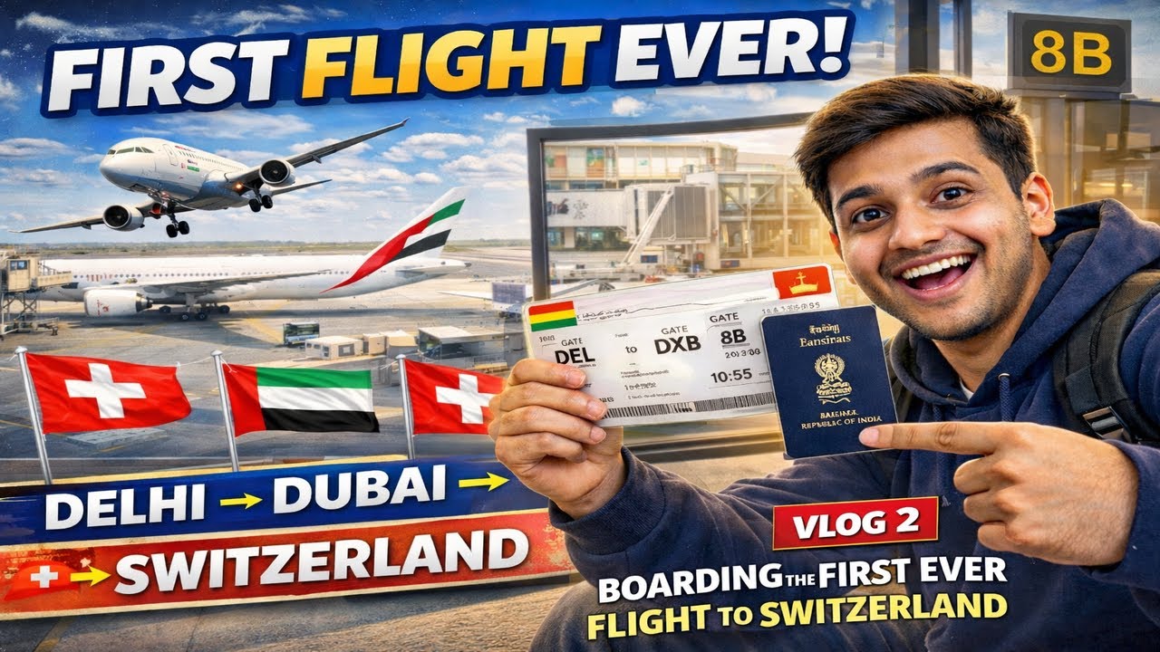 Boarding My First International Flight | Delhi to Dubai to Switzerland | Vlog 2