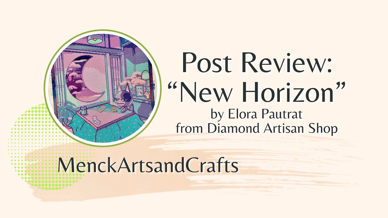Post Review: New Horizon by Elora Pautrat from Diamond Artisan Shop - Pastel Heaven! Dreamy Colors!