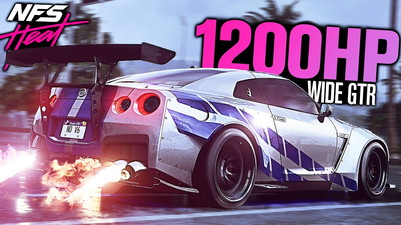 Need for Speed HEAT - 1200HP Nissan GTR Widebody CUSTOMIZATION!