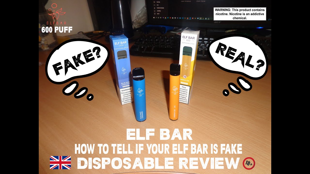 ELF BAR  600 PUFF - HOW TO TELL FAKE FROM REAL - UK REVIEW