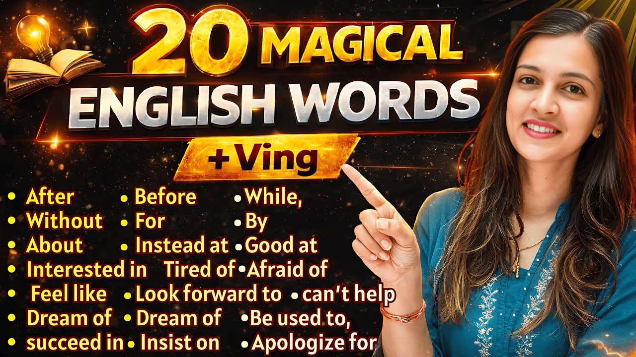 20 Magical English Words + Ing You Need to Know in 2026 | English Speaking Practice