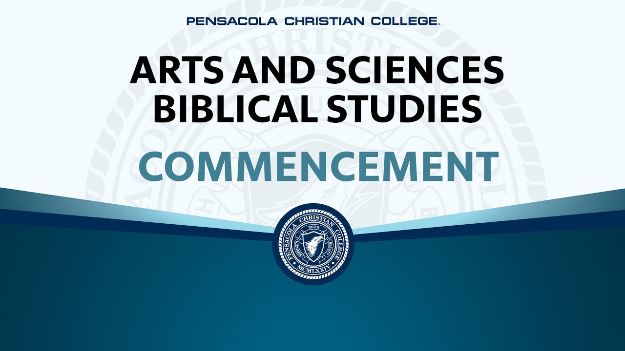 PCC Commencement 2023 – Arts and Sciences & Biblical Studies