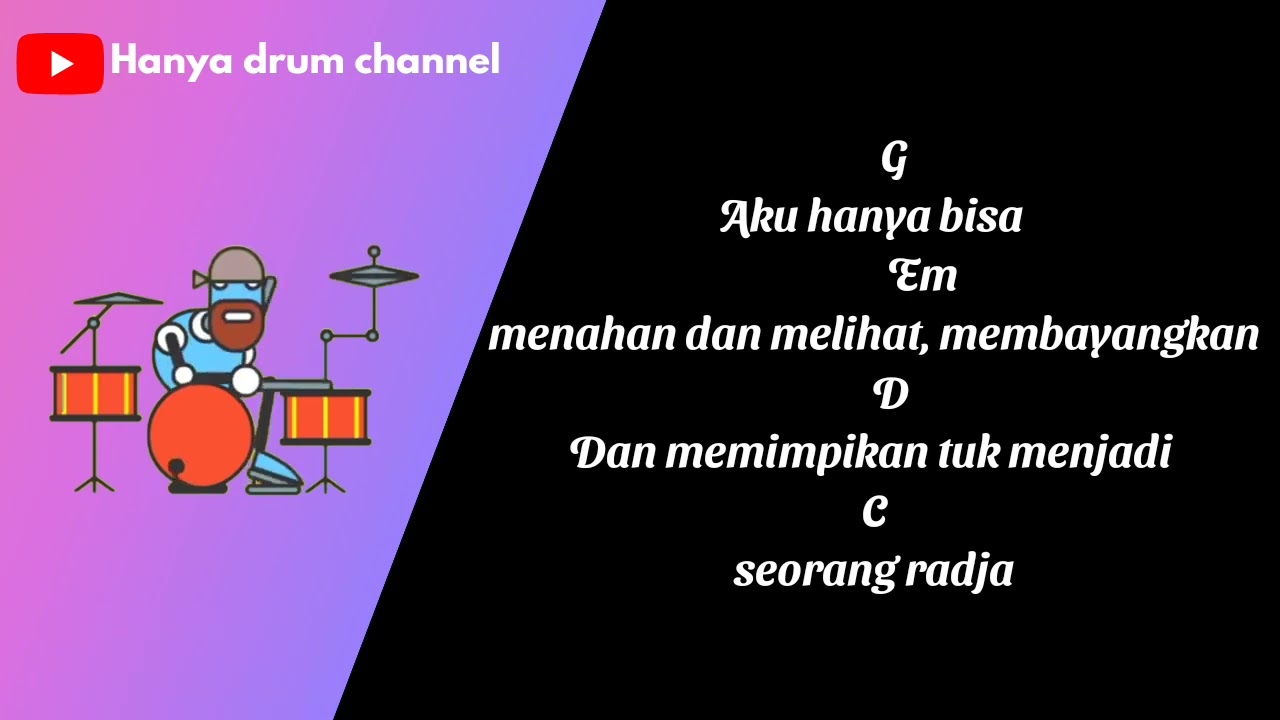 /RIF - RADJA ||HANYA DRUM ( DRUM ONLY + LIRIL & CHORD)