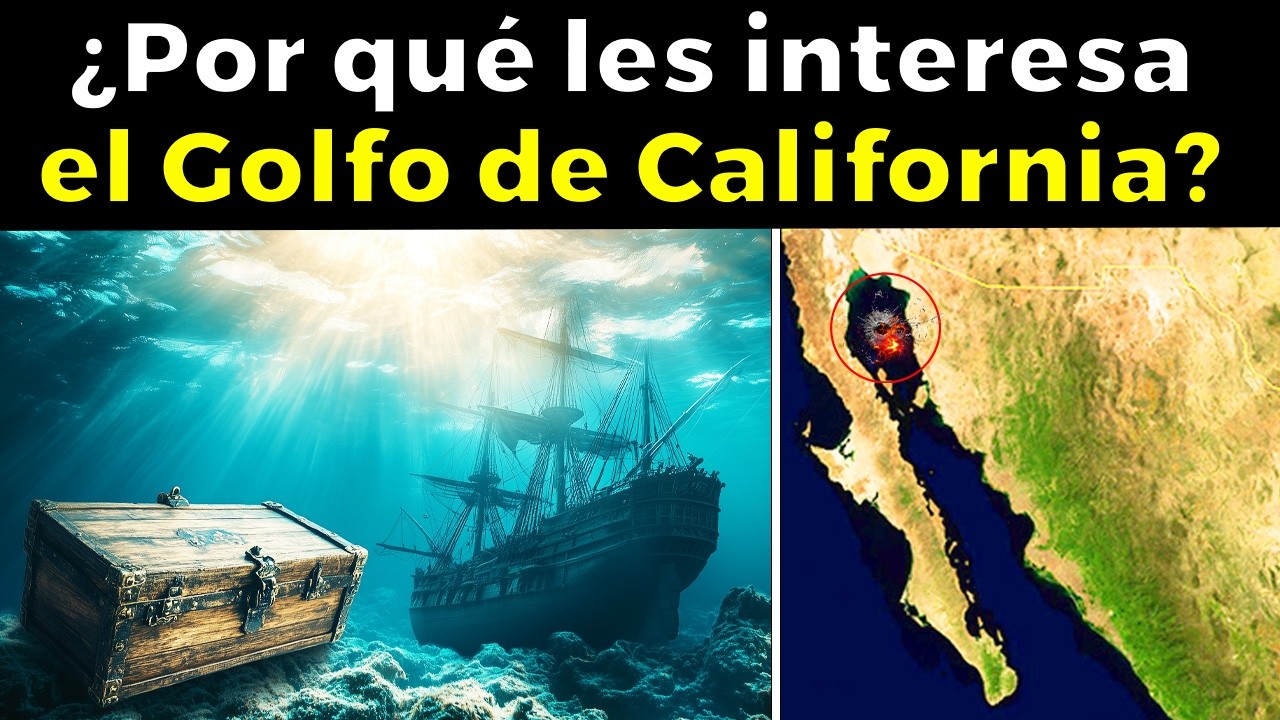 &iquest;Qu&eacute; Hay Oculto Bajo EL GOLFO DE CALIFORNIA? &iquest;Por qu&eacute; les interesa a 