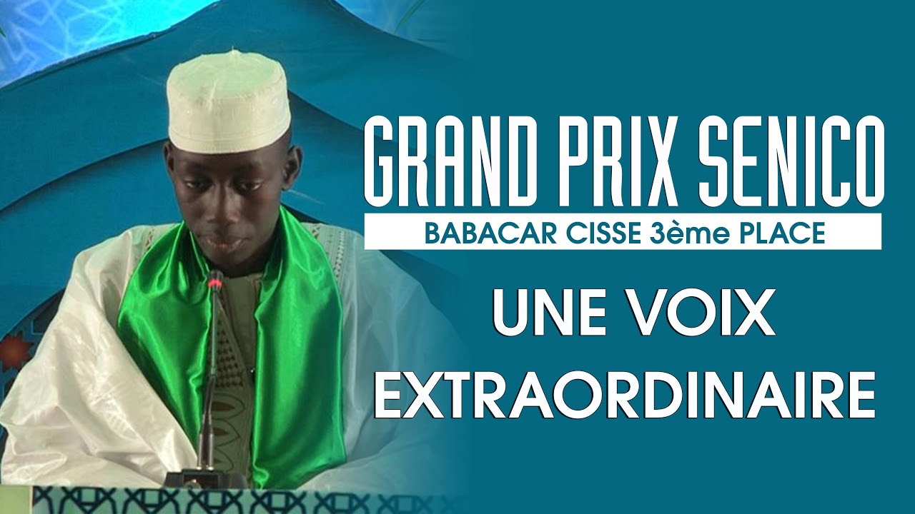 GRAND PRIX SENICO 2019 | BABACAR CISSE de Dakar  3éme  | avec une Une voix extraordinaire