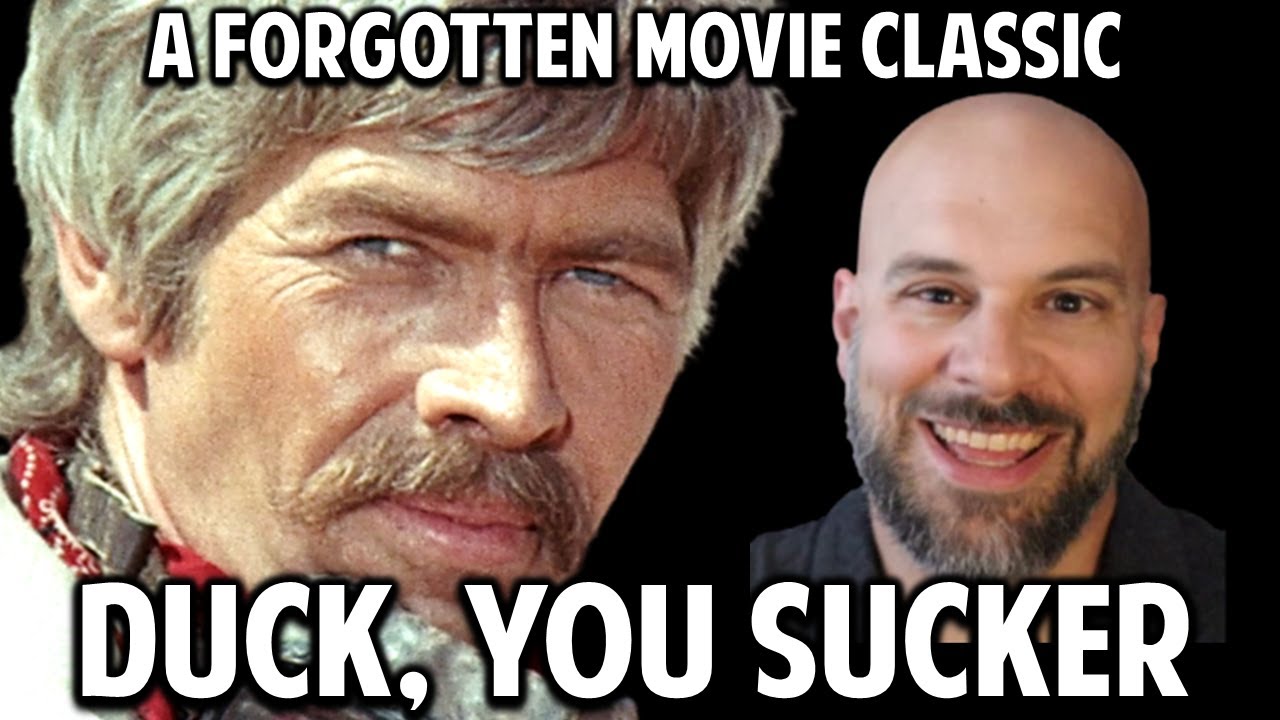 Sergio Leone's Duck, You Sucker -- Why It's a Forgotten Movie Classic (Episode 23)