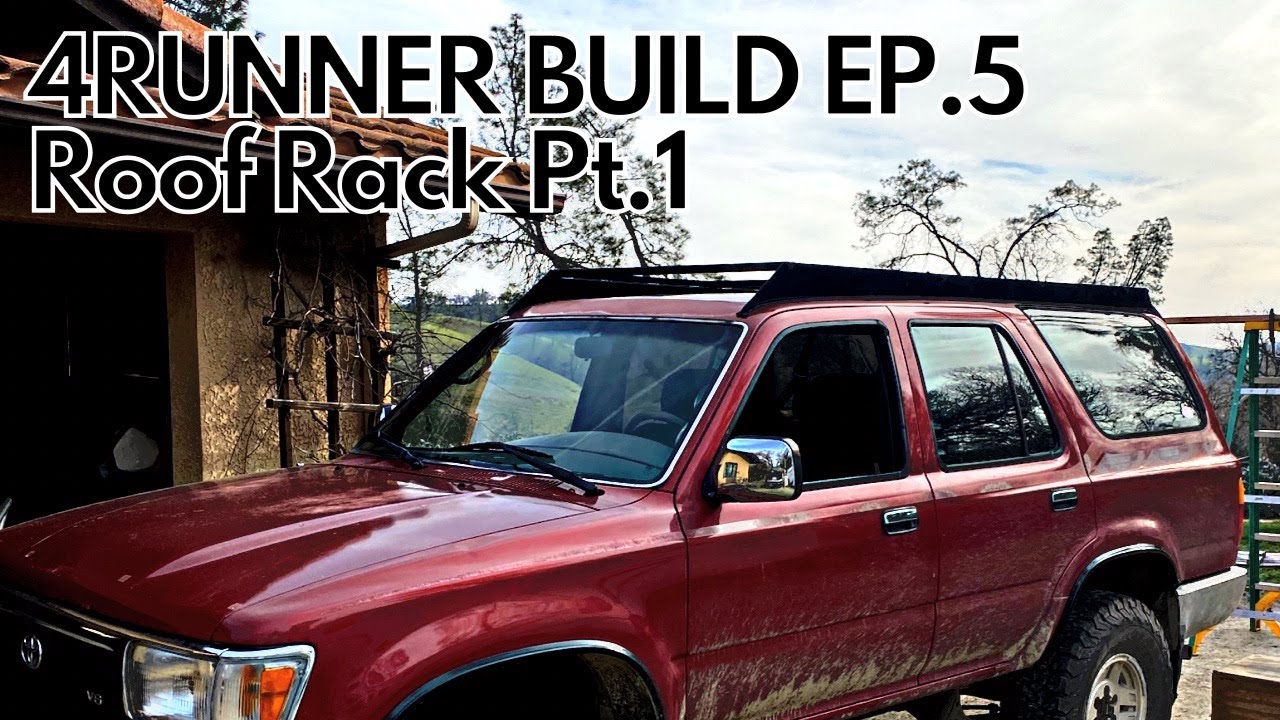 4runner Build Ep. 5: How to build a Roof Rack Part 1