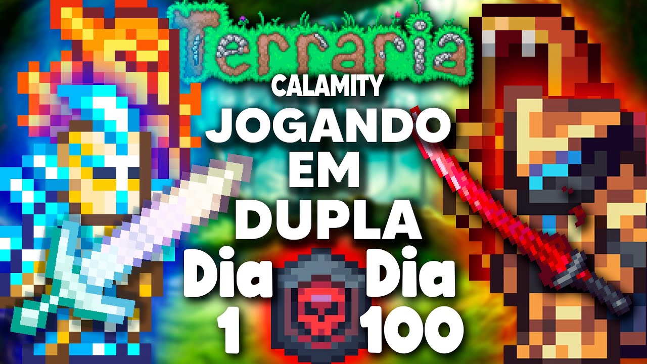 PASSEI 100 DIAS NO TERRARIA CALAMITY EM DUO (MASTER MODE & REVENGEANCE)