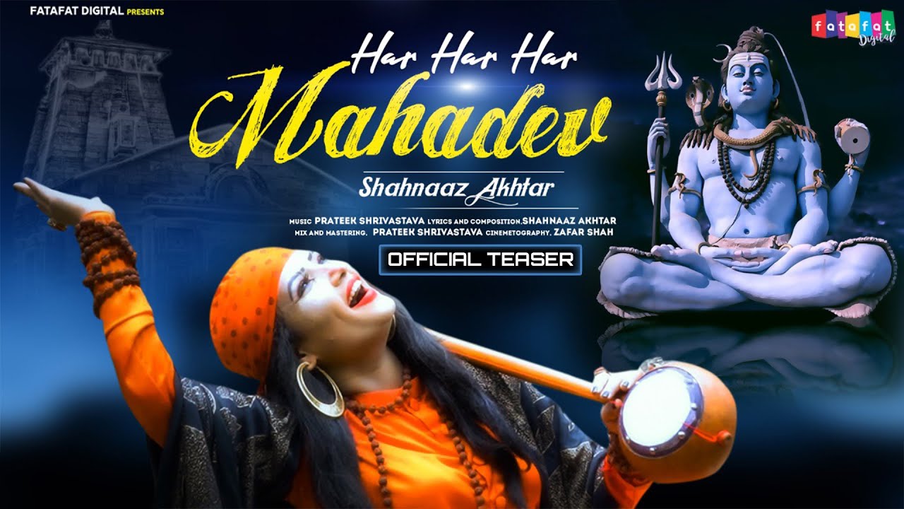 Har Har Har Mahadev | Official Teaser | Shahnaaz Akhtar | Bhakti Darshan HD