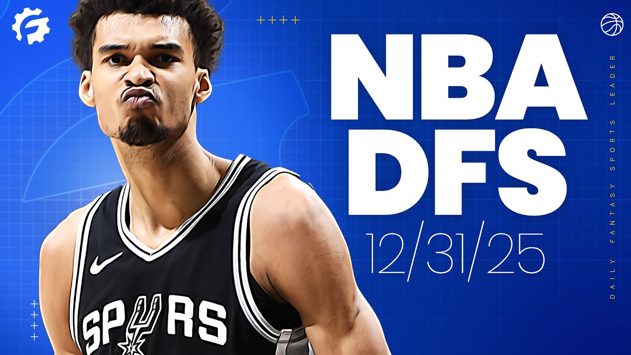 NBA DFS Picks & Strategy for #DraftKings & #FanDuel (12/31/25)