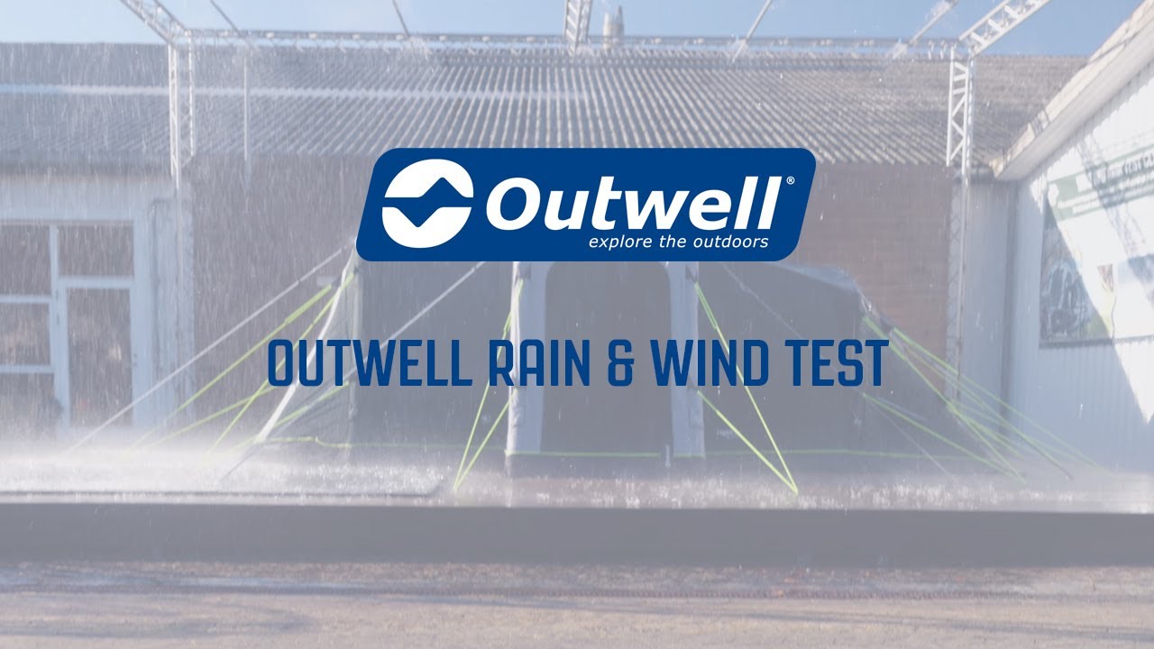Outwell Wind and Rain Test