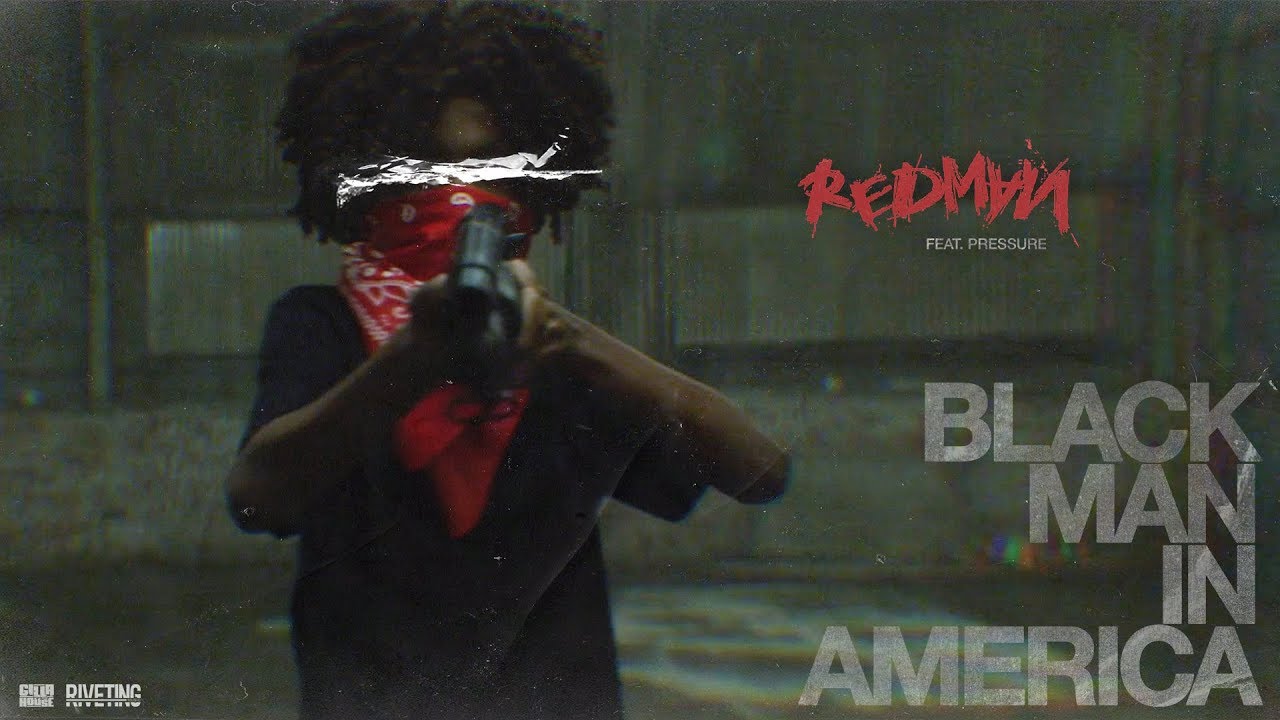 Redman - Black Man In America ft. Pressure [Official Video]