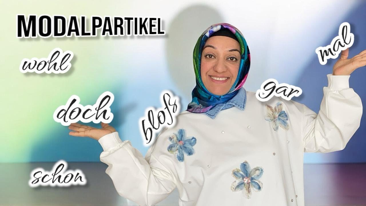 Modalpartikel/ Abtönungspartikel / B1