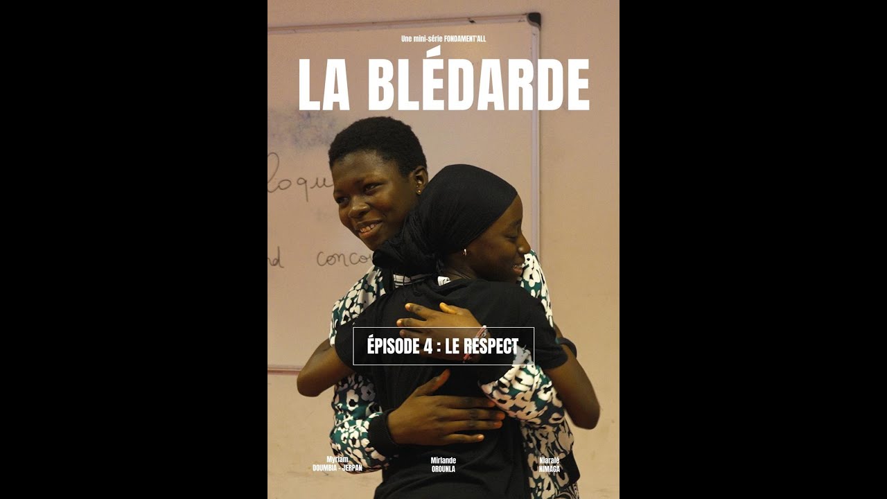 La Blédarde / Ep 4 Le Respect