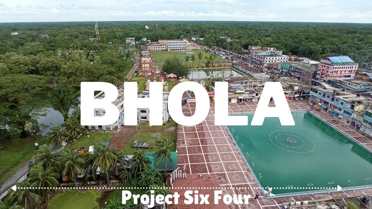 Bhola Tour / ভোলা জেলা / Project Six Four- Southern Central Bangladesh