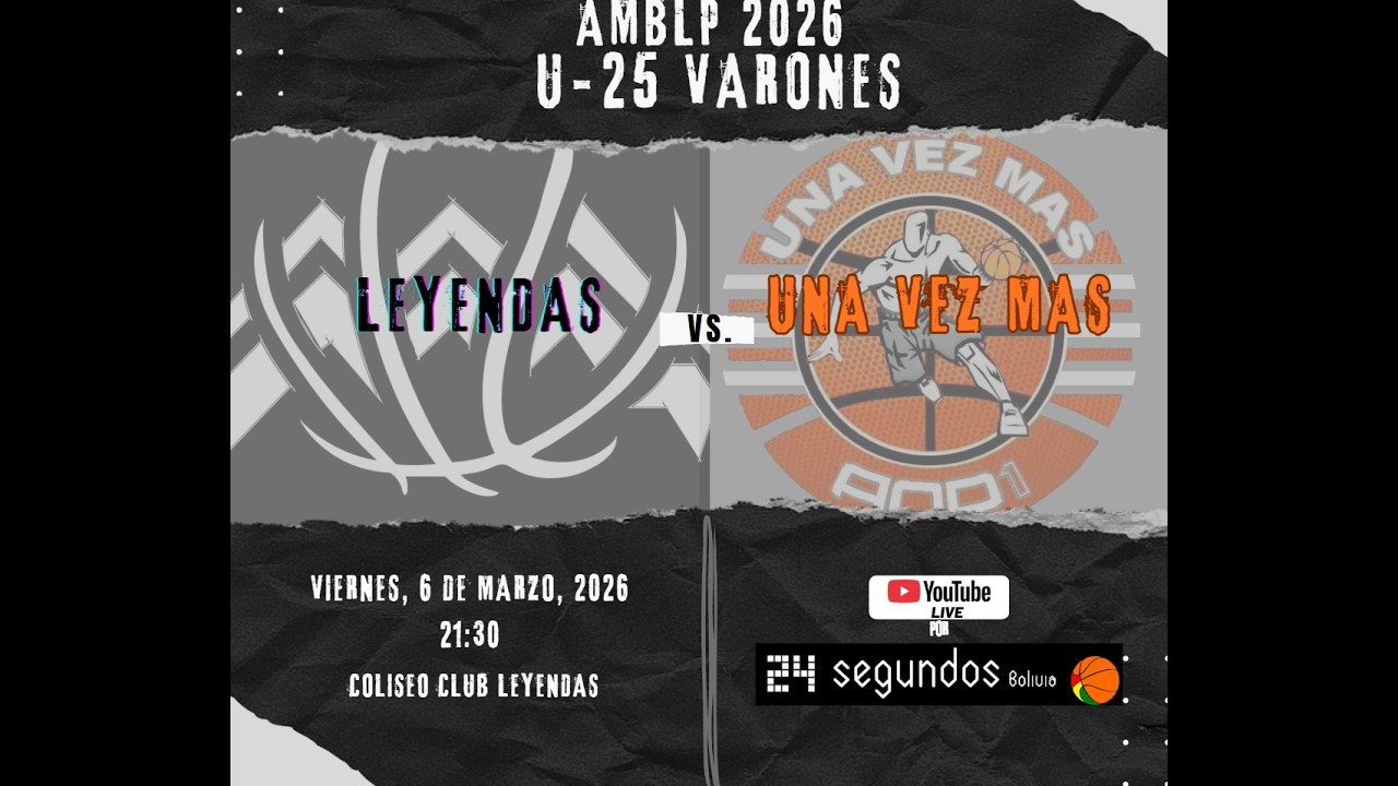 LEYENDAS vs. UNA VEZ MAS  - AMBLP 2026 - U25 VARONES