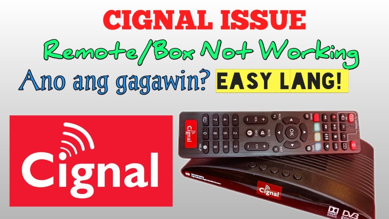 Cignal Issue | Remote/Box Not Working