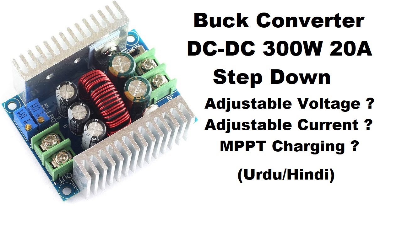 Dc to dc buck converter step down module adjustable voltage and ampere power supply  (Urdu/Hindi)
