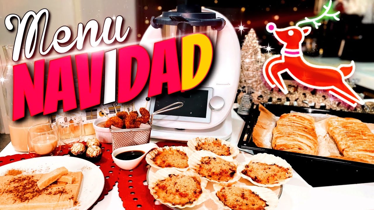 SÚPER MENÚ Completo NAVIDAD 🎄 🎁 con THERMOMIX | Especial Nochebuena 🎅🏻 | 6 platos