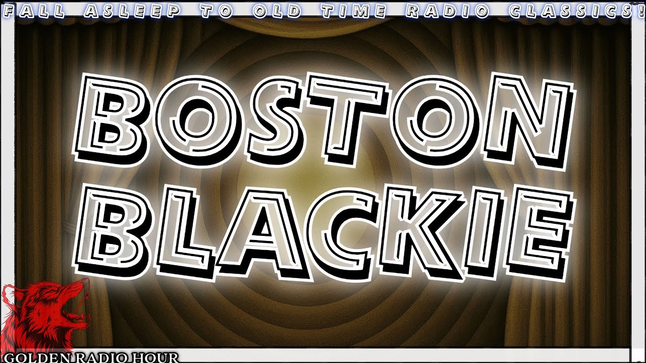 Boston Blackie [Dark Screen] – Gentleman Thief in the Mist