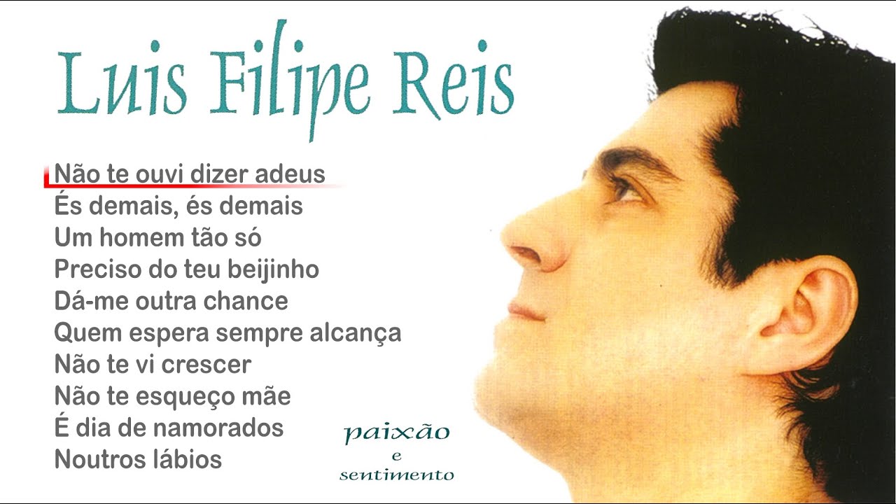 Luís Filipe Reis - Paixão e sentimento (Full album)