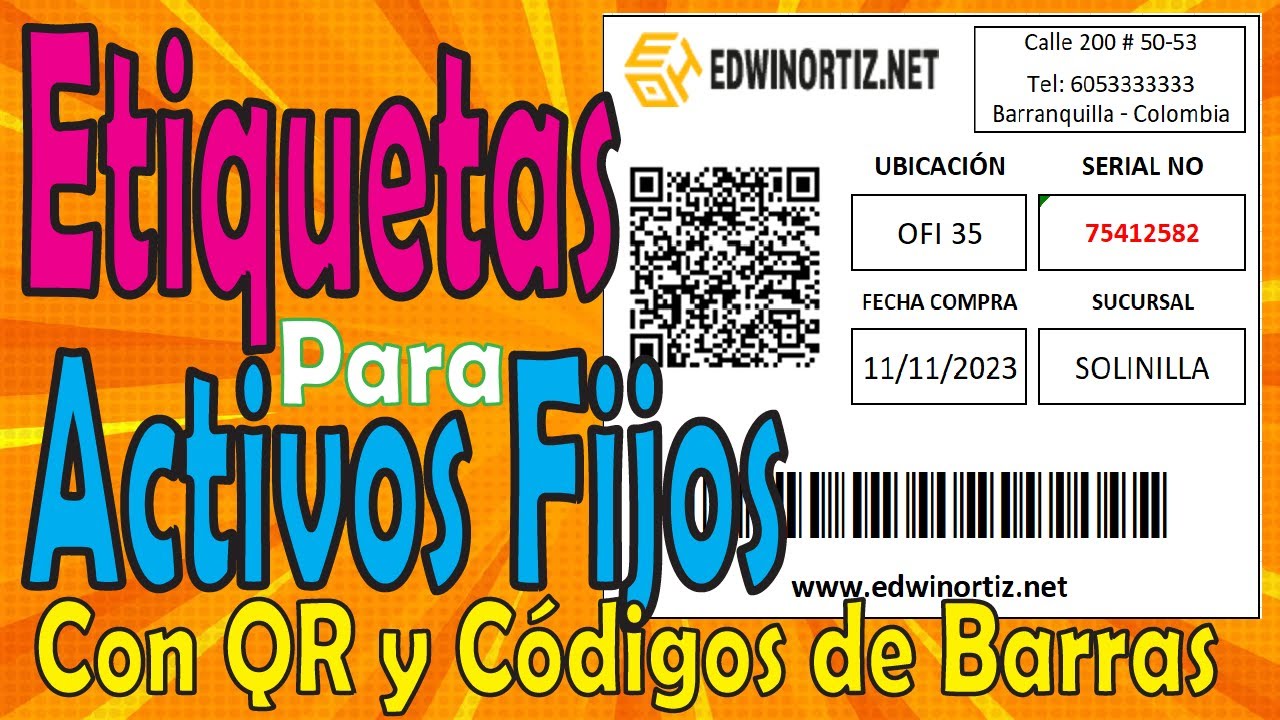 Como hacer Etiquetas para inventario de activos fijos con QR y códigos de Barras en Excel