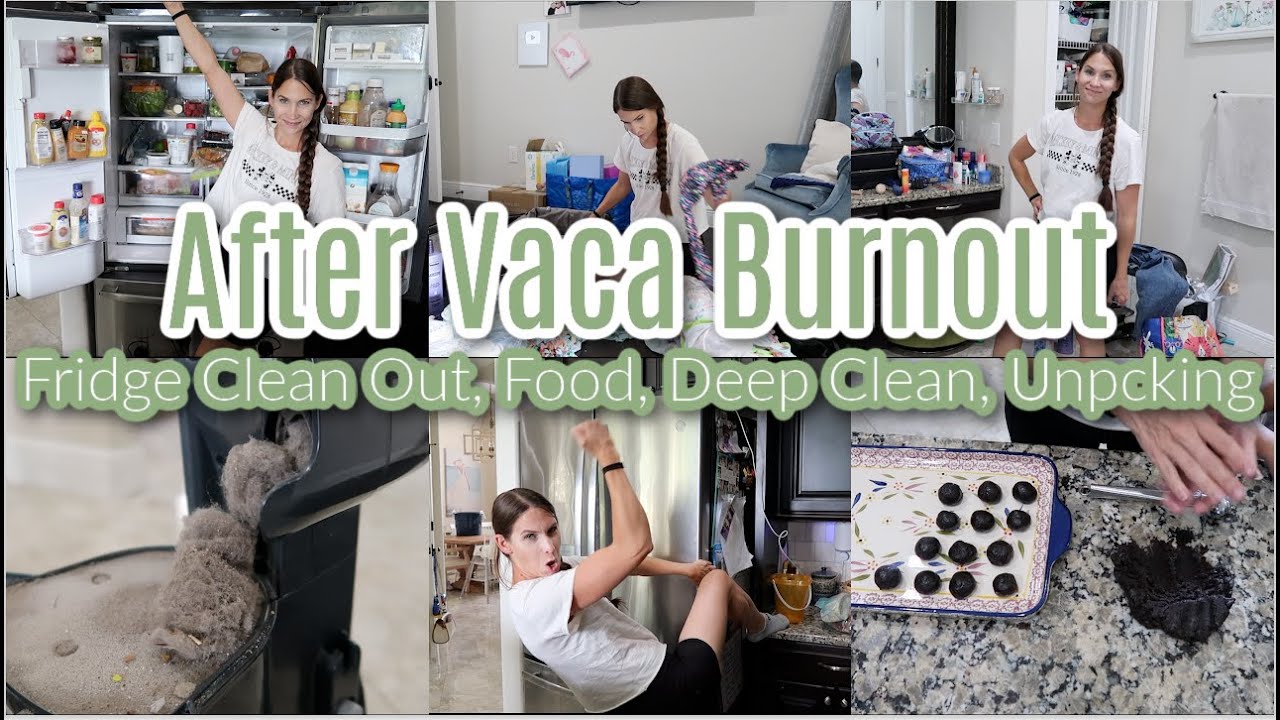 After Vaca Burnout! Fridge Clean Out, Food, Deep Cleaning, Unpacking, Catching Up on Daily Tasks!