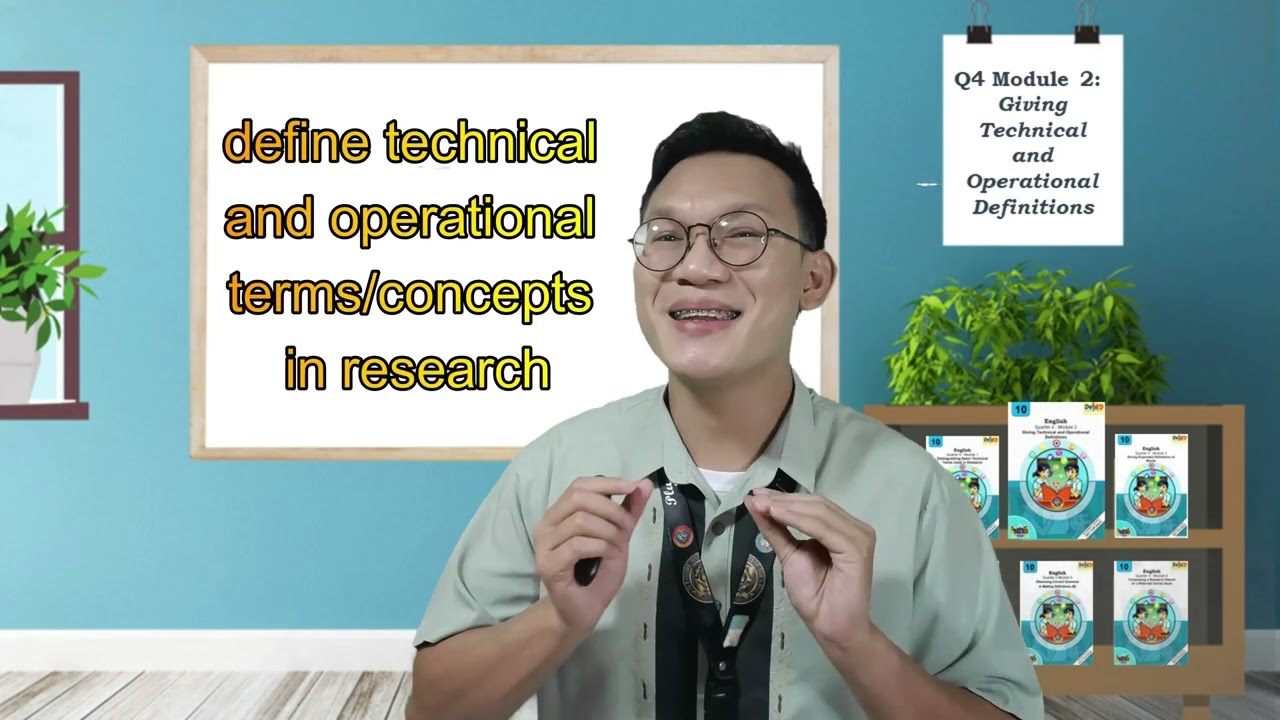 Q4 Module 2: Giving Technical and Operational Definitions