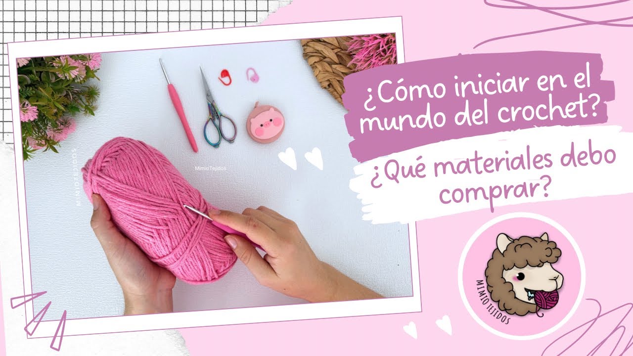 Parte 1 &iquest;Qu&eacute; materiales necesito para tejer a crochet? Curso b&aacute;sico para principiantes| #amigurumis