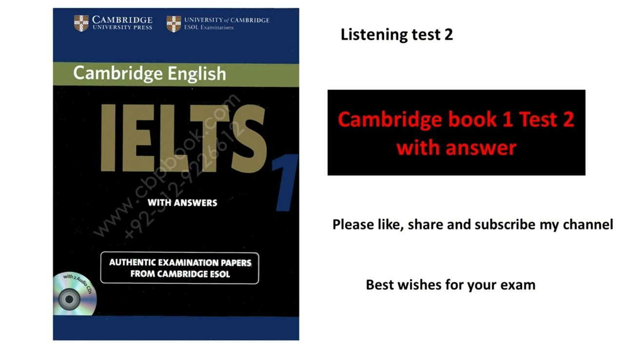 Cambridge book 1 , Listening test 2 with answer