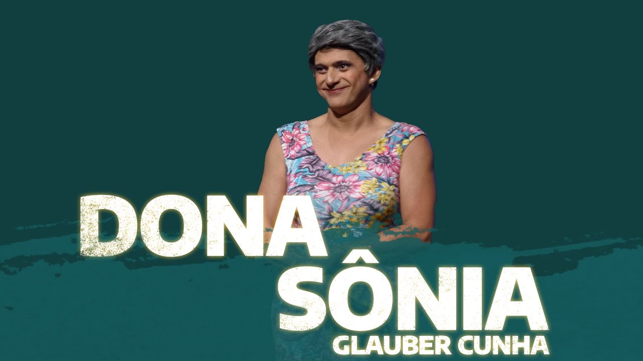 #FALASUCESSO COM DONA SÔNIA (GLAUBER CUNHA)