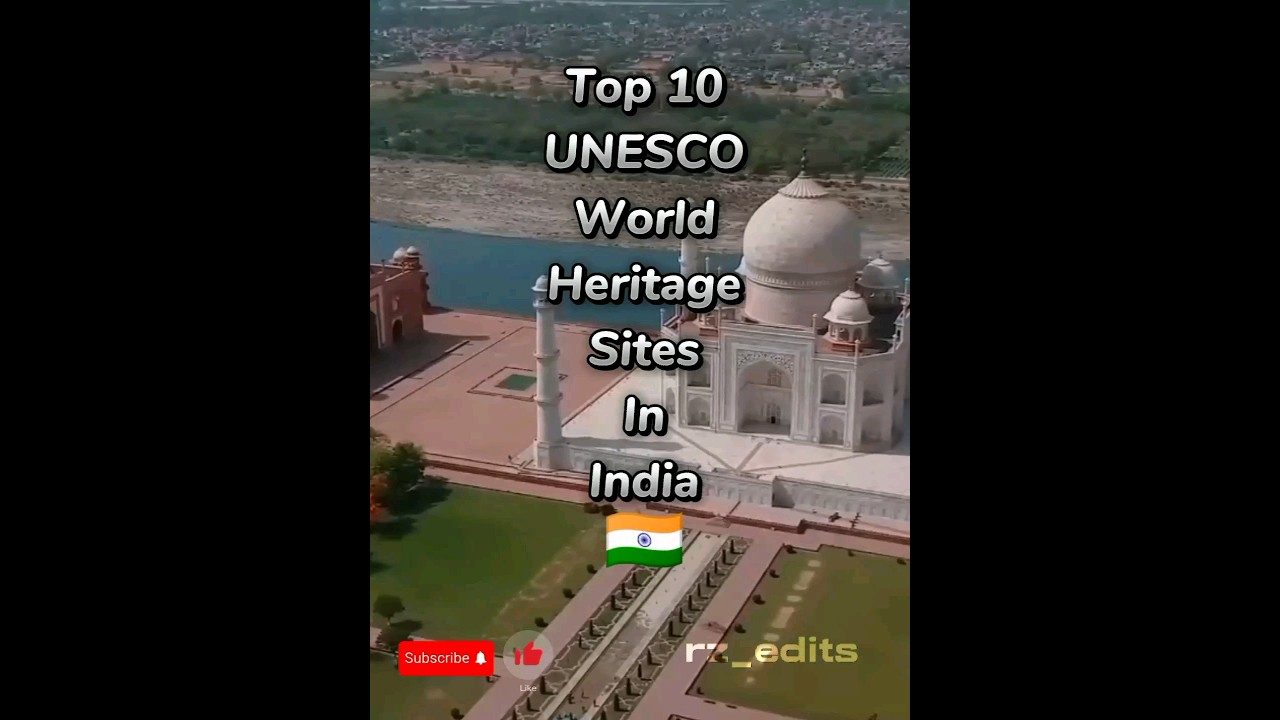 Top 10 UNESCO World Heritage Sites In India 🇮🇳 #top10 #unesco #heritage #trending #viral #shorts