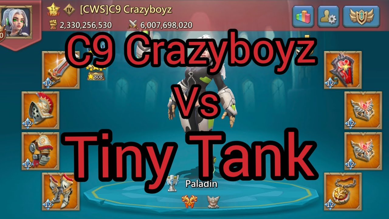C9 Crazyboyz (CWS) Vs Tiny Tank. Maxed account comes for 860m T4 Rally Trap - LORDS MOBILE