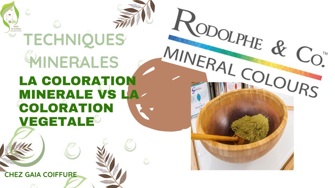 coloration min&eacute;rale vs coloration v&eacute;g&eacute;tale