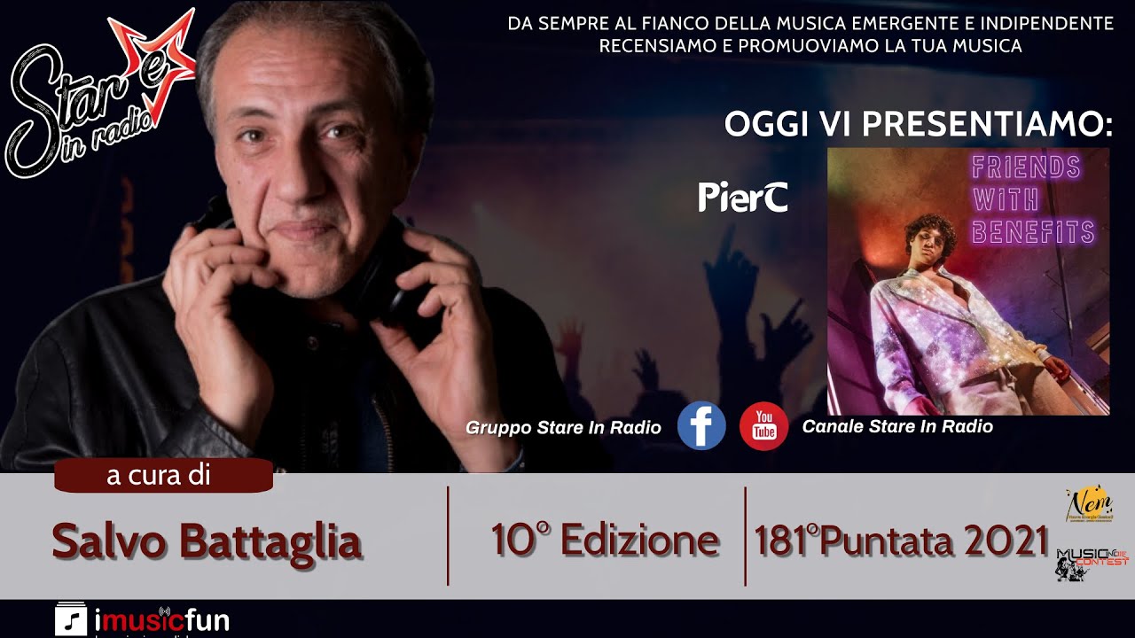 181°Puntata di Stare in Radio del 2021. PierC, presenta il nuovo singolo: 