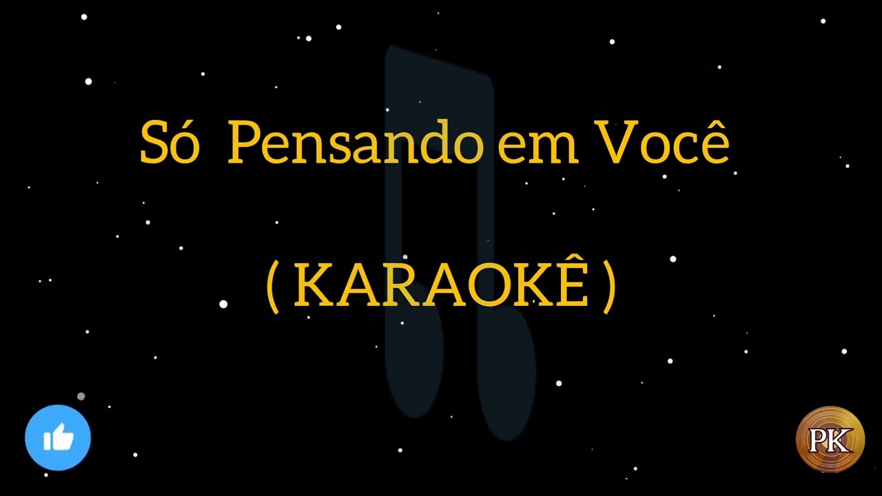 Só Pensando Em Você - Arrocha Seresta ( Karaokê )