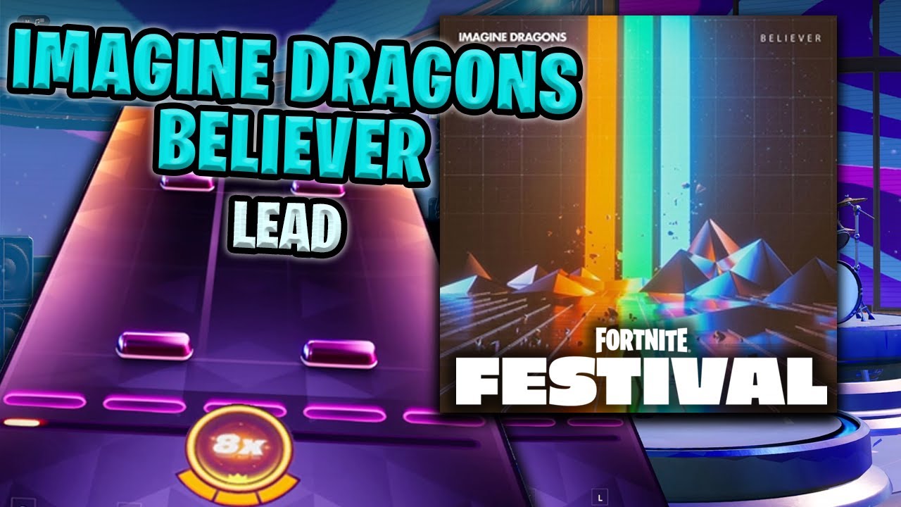 FORTNITE FESTIVAL | IMAGINE DRAGONS - BELIEVER (Expert Lead 100%) #fortnite #fortnitefestival