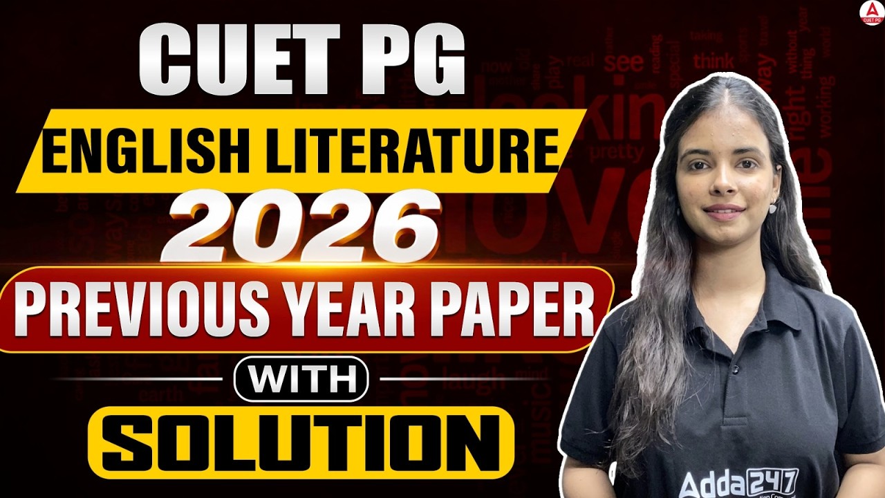 CUET PG 2026 English Literature Previous Year Paper with Solution | Adda247 CUET PG Prep
