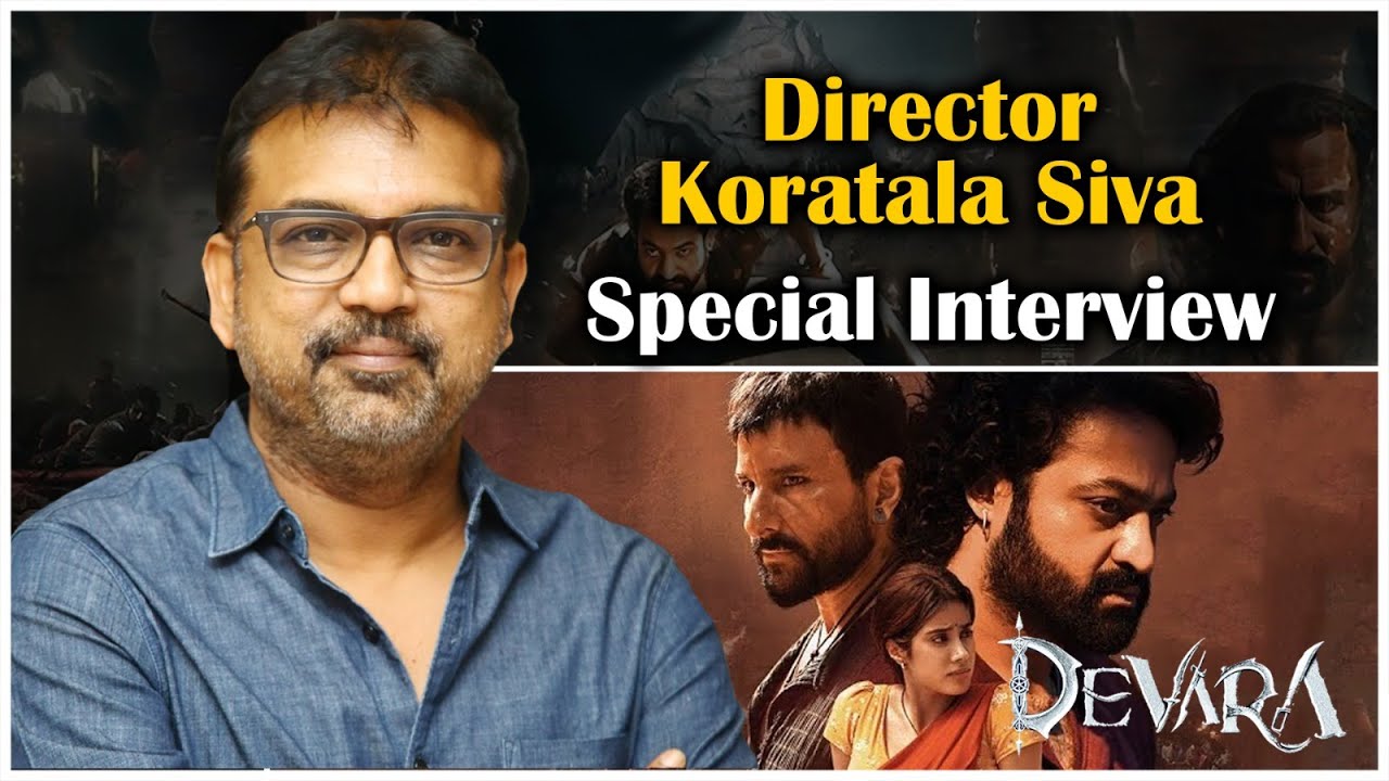 Director Koratala Siva #DEVARA Special Interview | Jr NTR | TFPC