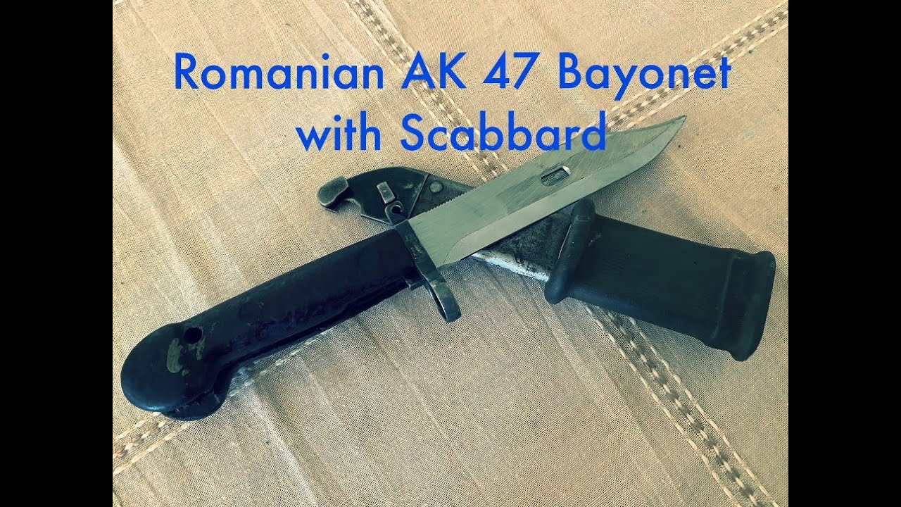 Romanian AK 47 Bayonet with Scabbard @thelefthandedshooter99