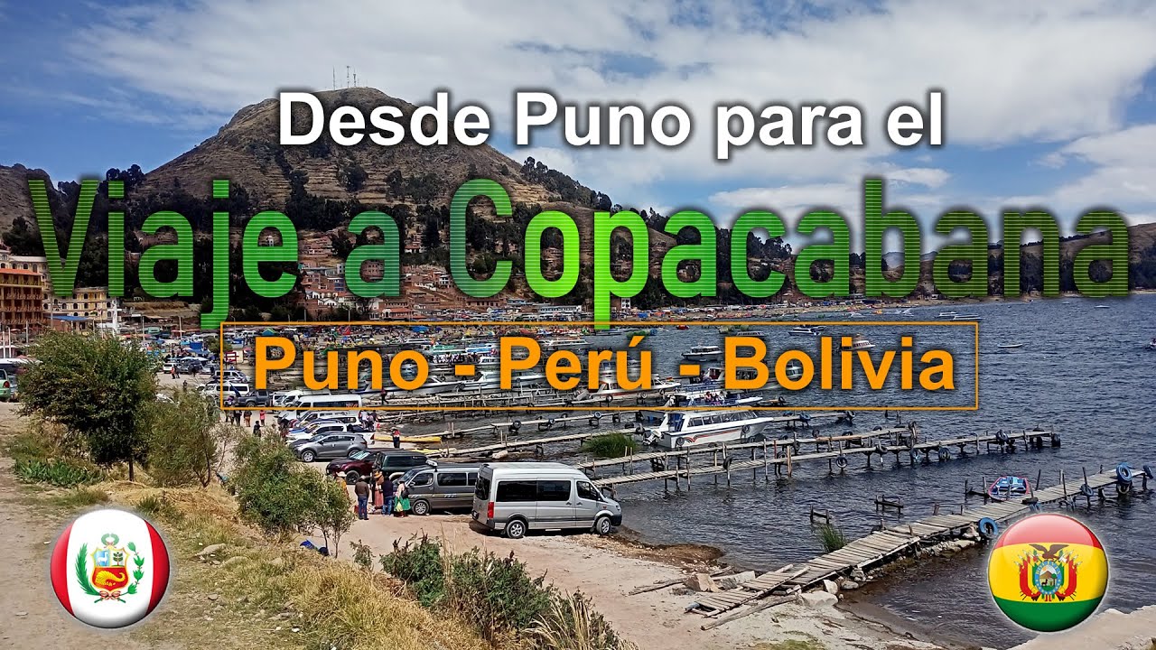Viaje desde Puno-Perú a Copacabana Bolivia agosto 2022