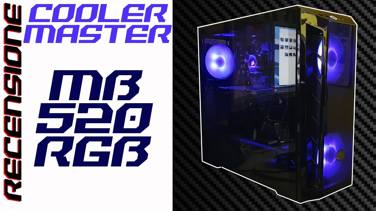IL CASE DEFINITIVO??? PAZZESCO !   RECENSIONE Case PC Cooler Master MB 520 RGB