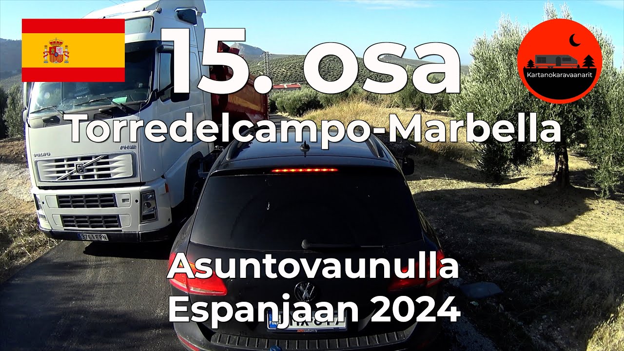 15.🇪🇸 Torredelcampo-Marbella Asuntovaunulla Espanjaan 2024