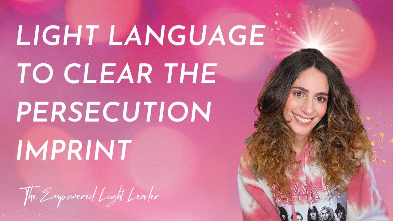 Clear The Persecution Imprint-Light Code Clearing To Release Vows from Past Lives