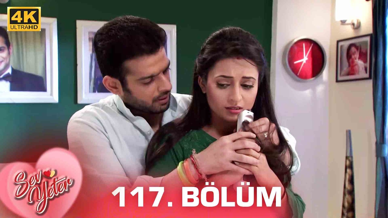 Sev Yeter (Yeh Hai Mohabbatein) Hint Dizisi | 117. B&ouml;l&uuml;m(4K) @kanal7